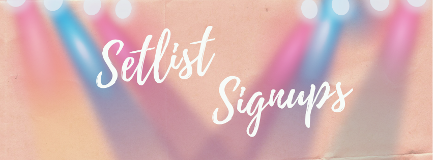 Setlist Signups